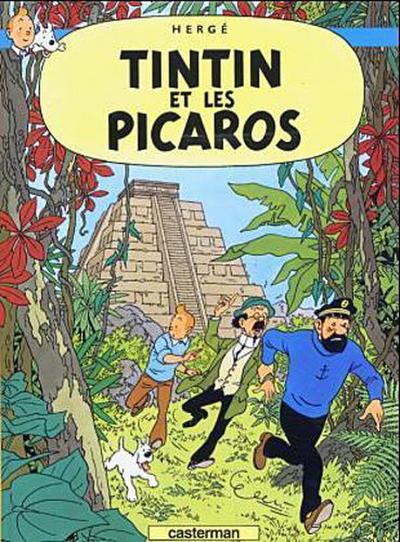 Les Aventures de Tintin 23. Tintin et les picaros