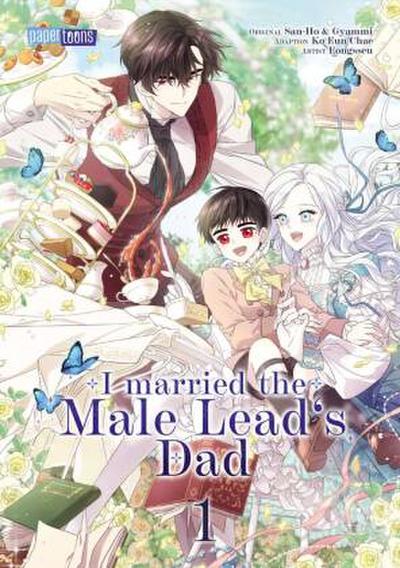 I married the Male Lead’s Dad 01