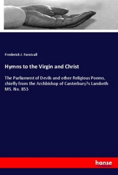 Hymns to the Virgin and Christ