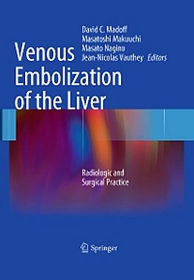 Venous Embolization of the Liver