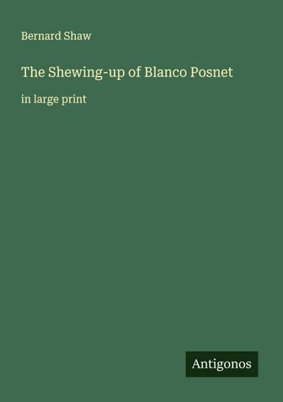 The Shewing-up of Blanco Posnet