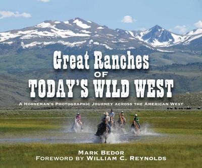 Great Ranches of Today’s Wild West