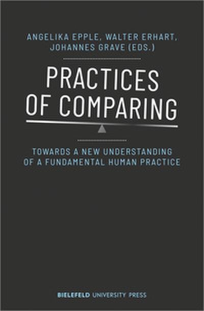 Practices of Comparing