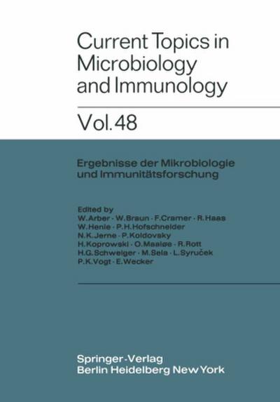 Current Topics in Microbiology and Immunology / Ergebnisse der Mikrobiologie und Immunitätsforschung