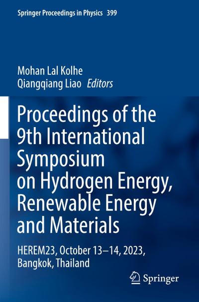 Proceedings of the 9th International Symposium on Hydrogen Energy, Renewable Energy and Materials