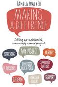 Making a Difference: Setting up sustainable, community-based projects