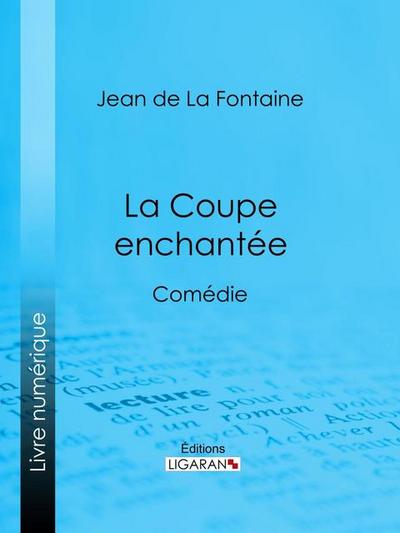 La Coupe enchantée