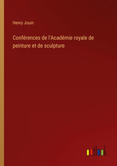 Conférences de l’Académie royale de peinture et de sculpture