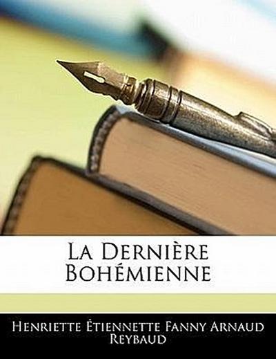 Reybaud, H: FRE-DERNIRE BOHMIENNE