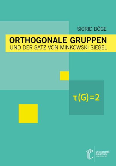 Orthogonale Gruppen und der Satz von Minkowski-Siegel