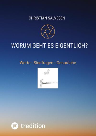 Worum geht es eigentlich?