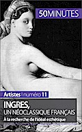 Ingres, un néoclassique français