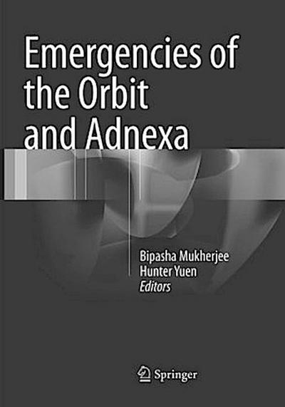 Emergencies of the Orbit and Adnexa