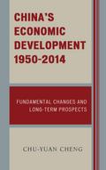 China’s Economic Development, 1950-2014