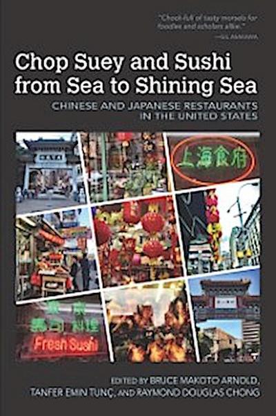 Chop Suey and Sushi from Sea to Shining Sea