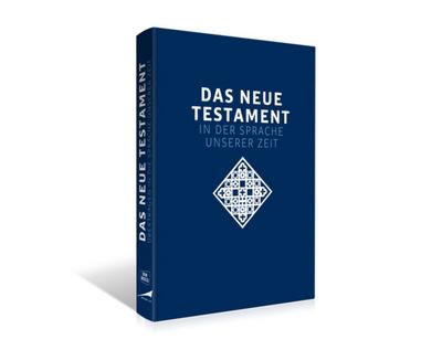 Das neue Testament - Übertragen in die Sprache unserer Zeit. Blaue Ausgabe