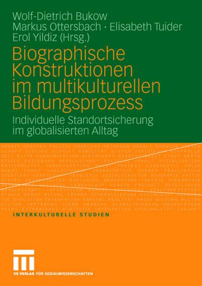 Biographische Konstruktionen im multikulturellen Bildungsprozess