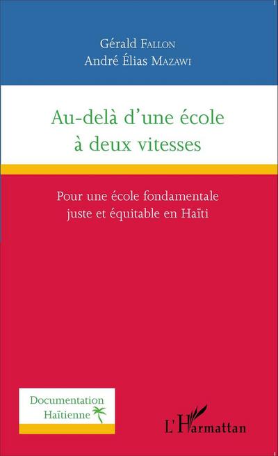Au-delà d’une école à deux vitesses