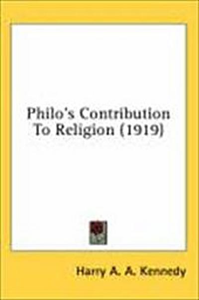 Philo’s Contribution To Religion (1919)