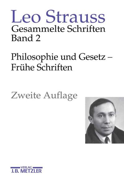 Philosophie und Gesetz - Frühe Schriften