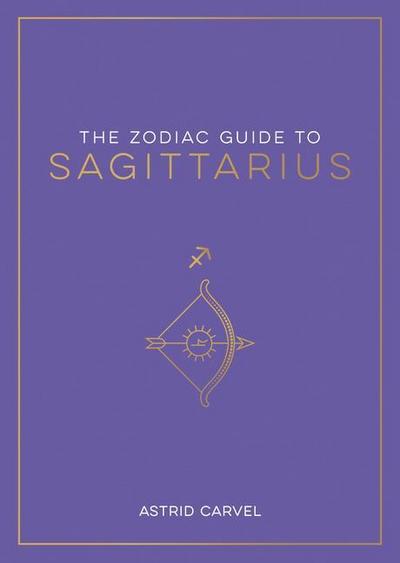 The Zodiac Guide to Sagittarius