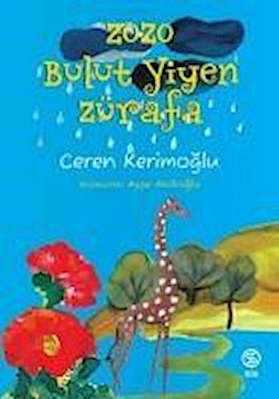 Zozo Bulut Yiyen Zürafa