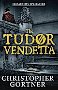 The Tudor Vendetta