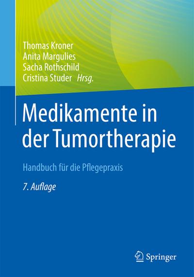 Medikamente in der Tumortherapie