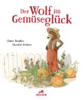 Der Wolf im Gemüseglück