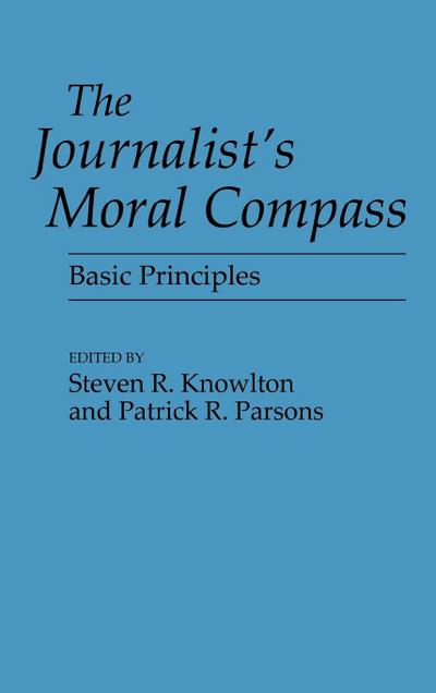 The Journalist’s Moral Compass