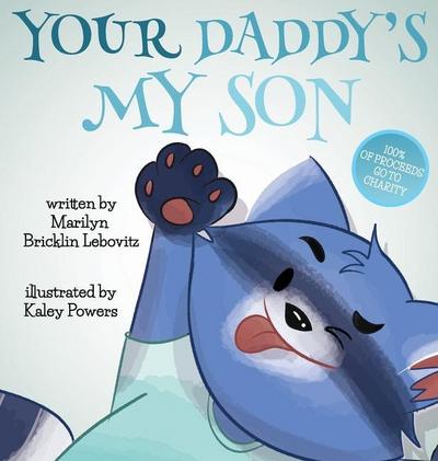 Your Daddy’s My Son