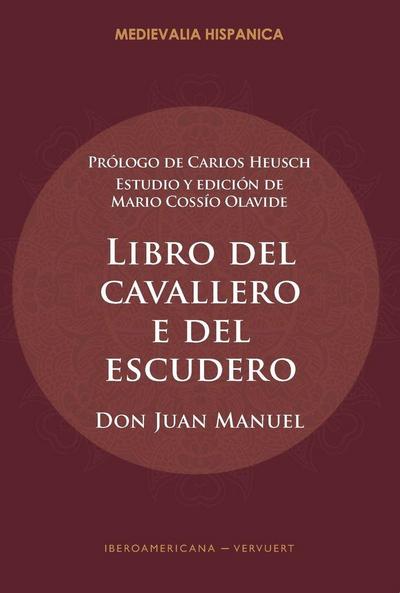 Libro del cavallero e del escudero