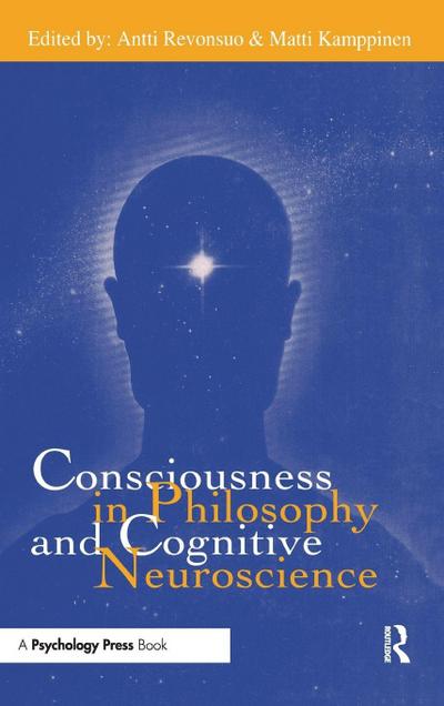 Consciousness in Philosophy and Cognitive Neuroscience