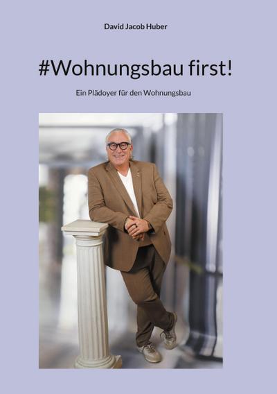 #Wohnungsbau first!