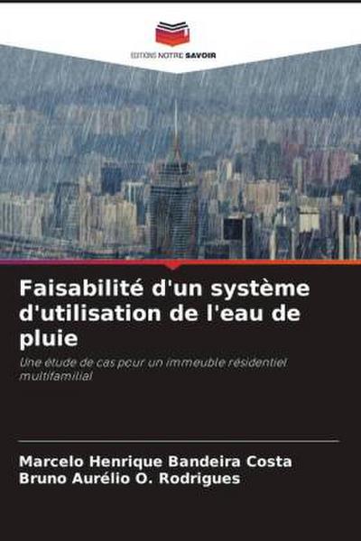 Faisabilité d’un système d’utilisation de l’eau de pluie