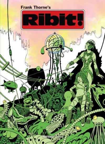 The Frank Thorne Library: Frank Thorne’s Ribit Expanded Revised Edition