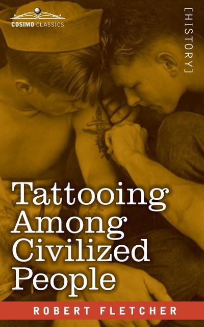 Tattooing Among Civilized People
