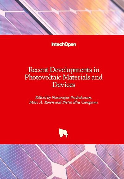 Recent Developments in Photovoltaic Materials and Devices