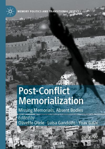 Post-Conflict Memorialization