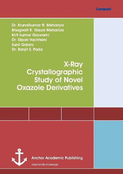X-Ray Crystallographic Study of Novel Oxazole Derivatives