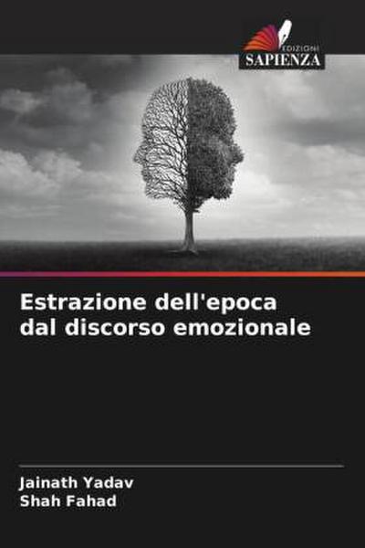 Estrazione dell’epoca dal discorso emozionale