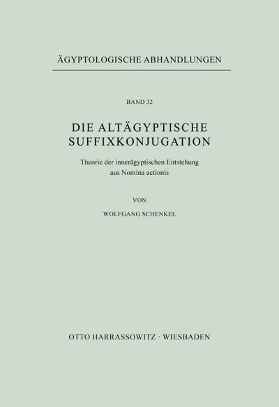 Die altägyptische Suffixkonjugation