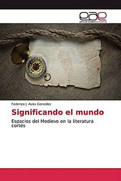 Significando el mundo