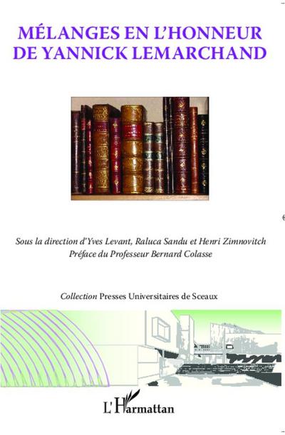 Mélanges en l’honneur de Yannick Lemarchand