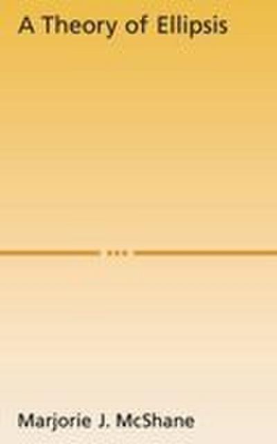 A Theory of Ellipsis