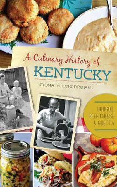 A Culinary History of Kentucky
