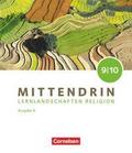 Mittendrin - Unterrichtswerk für katholische Religionslehre - Lernlandschaften Religion Gymnasium/Sekundarstufe I - Ausgabe N - Band 3: 9./10. Schuljahr