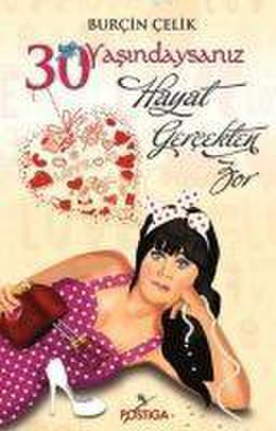 30 Yasindaysaniz Hayat Gercekten Zor
