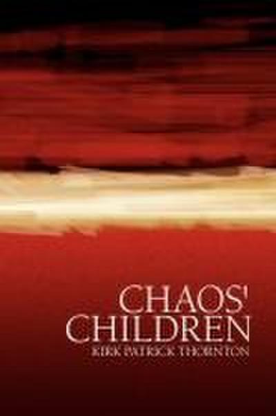 Chaos’ Children