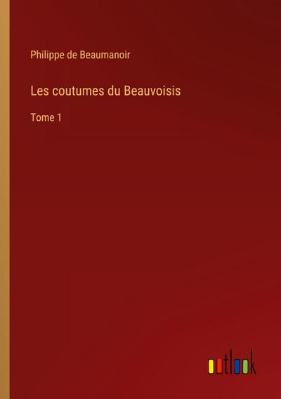Les coutumes du Beauvoisis